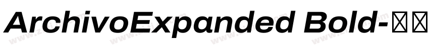 ArchivoExpanded Bold字体转换